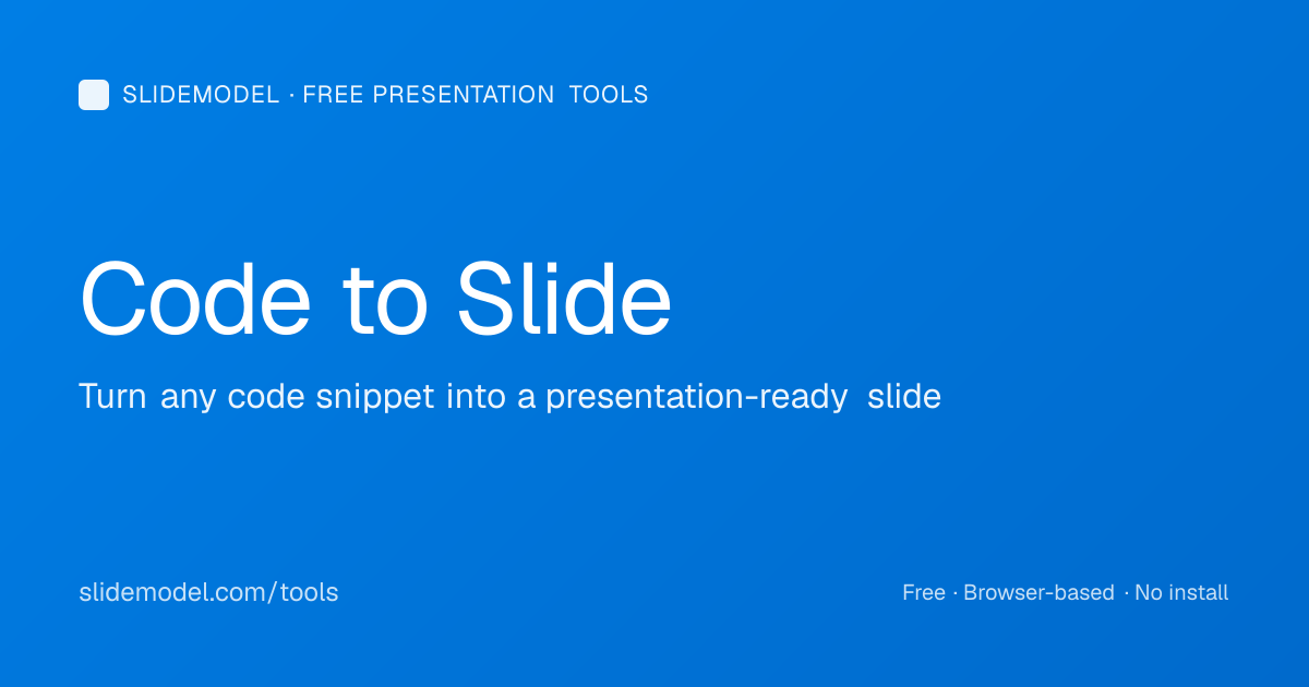 Code to Slide — Turn Code Snippets Into Presentation Slides ...