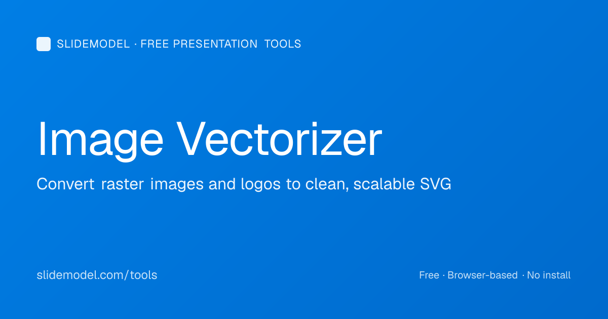 Image Vectorizer — Convert PNG/JPG to SVG Online | SlideModel Tools