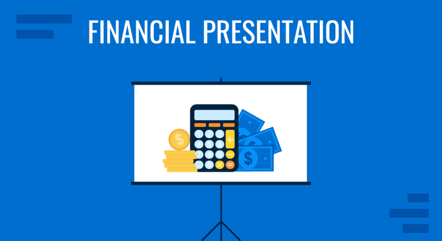 How to Make a Financial Presentation [Templates + Examples]