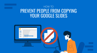 How to Prevent People from Copying Your Google Slides