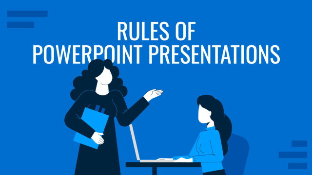 The Rules of PowerPoint Presentations: Creating Effective Slides