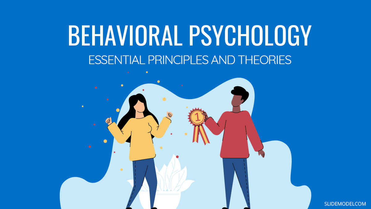 Behavioral Psychology: Essential Principles and Theories