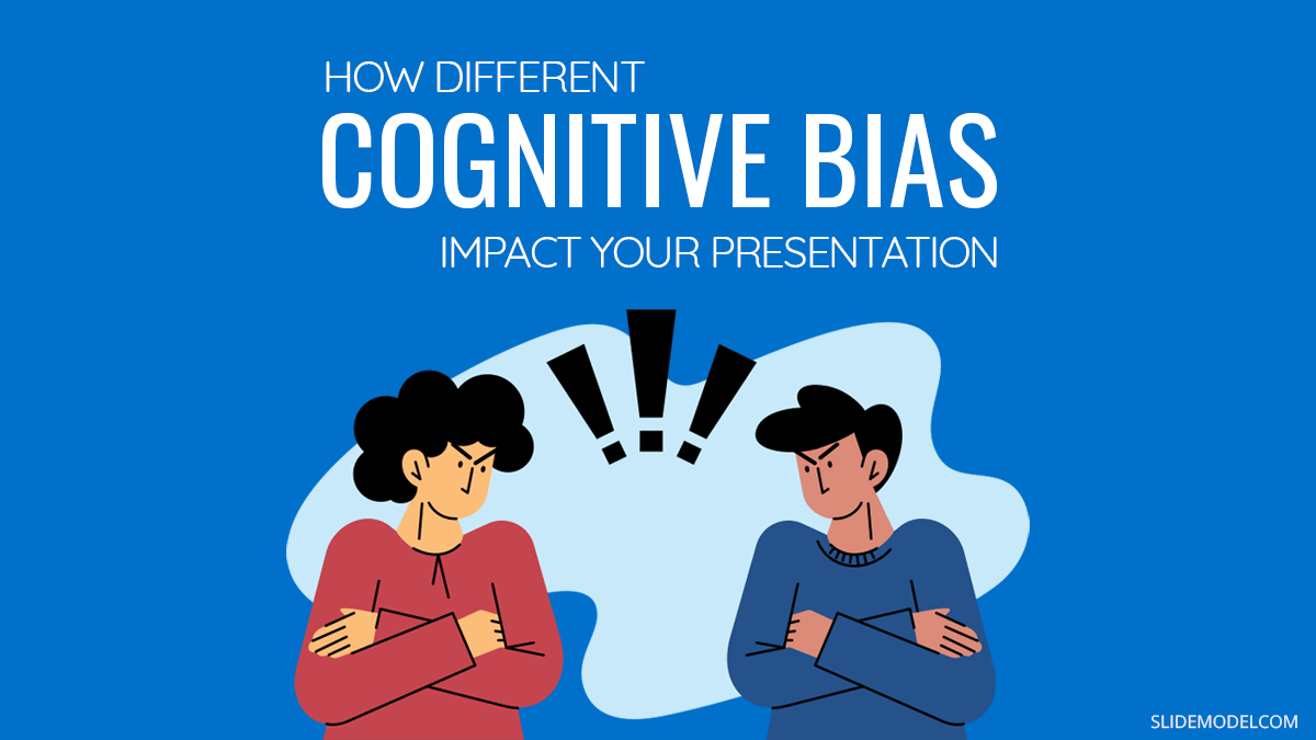 How Different Cognitive Bias Impact Your PowerPoint Presentation