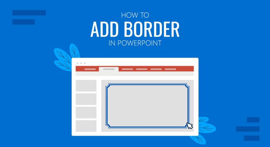 How To Add Border To Slide In Powerpoint