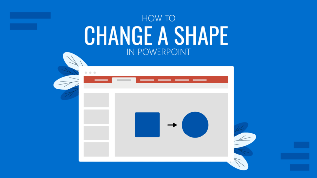 How to Change a Shape in PowerPoint