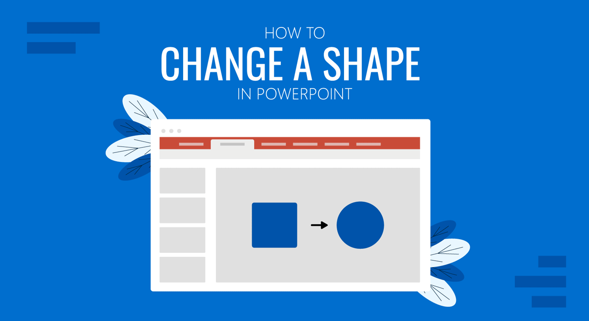 Cover for how to change a shape in PowerPoint