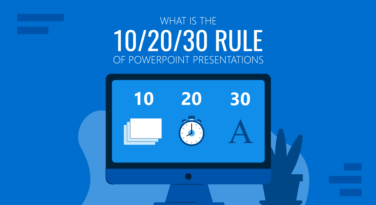 The 10/20/30 Rule of PowerPoint Presentations