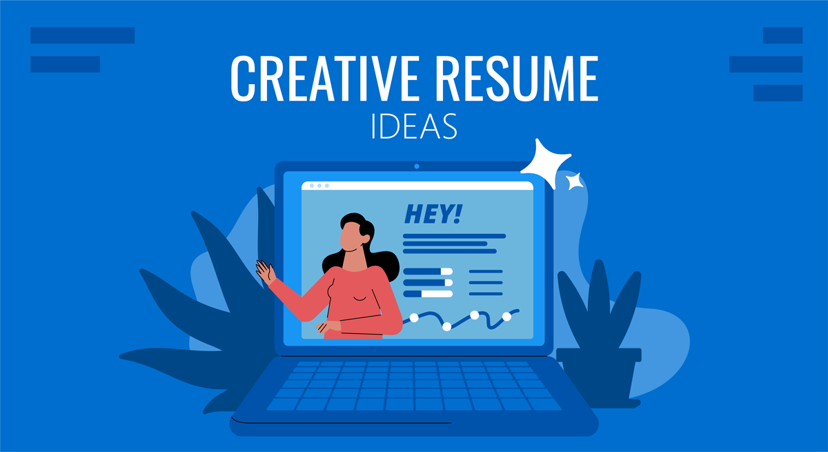 Creative Resume Ideas with Examples - Get your Dream Job with these resume ideas.