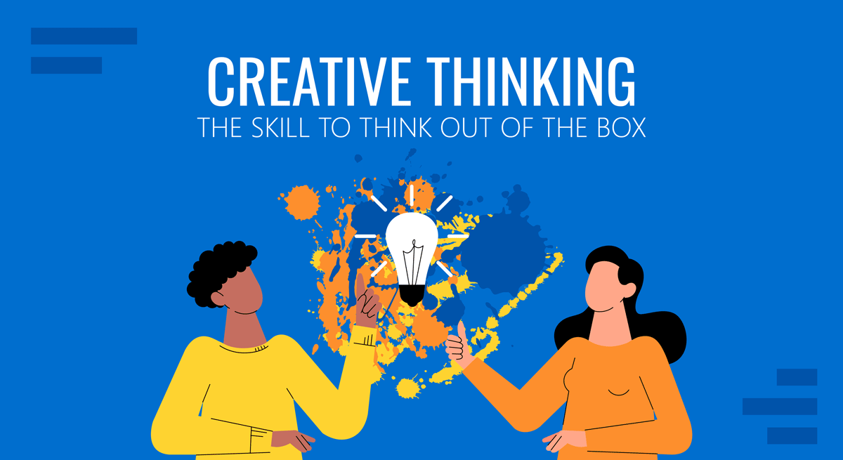 Creative Thinking: The skill to think out of the box