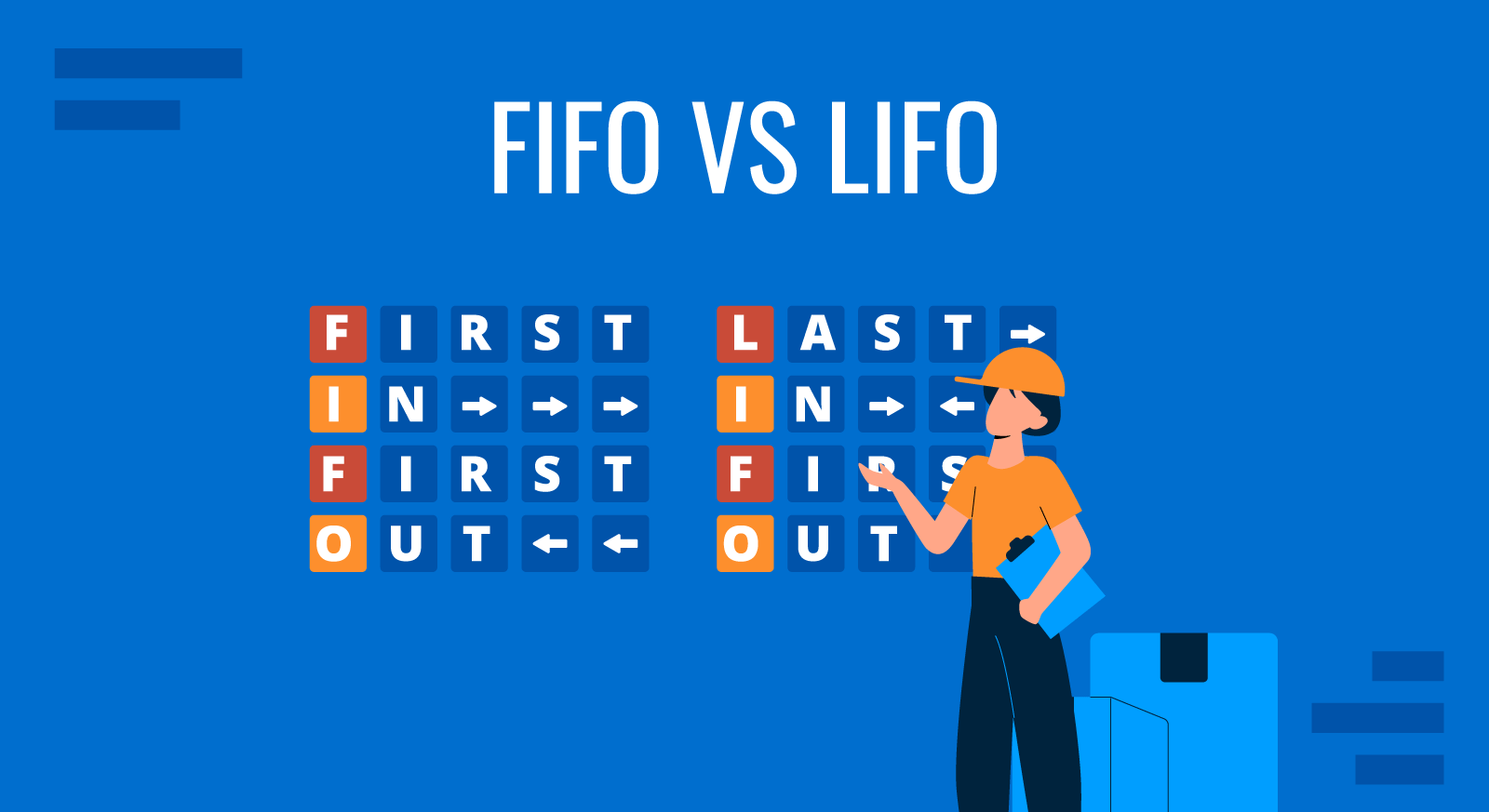 What is FIFO and LIFO?