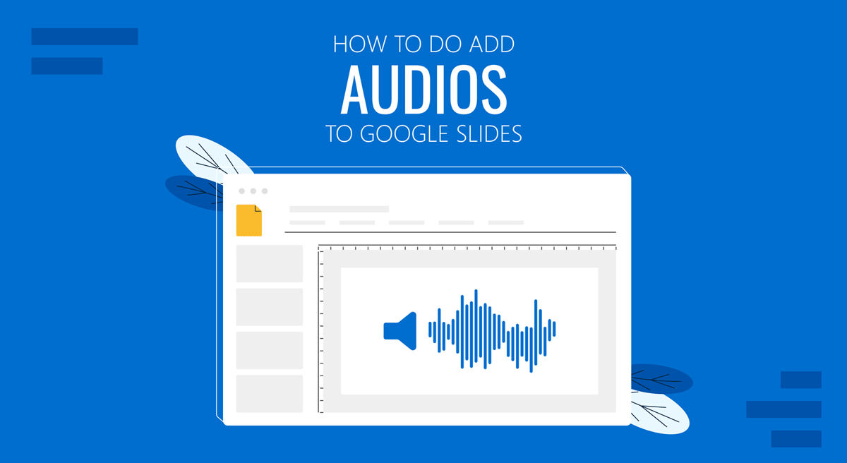 Cover for how to add audios to Google Slides