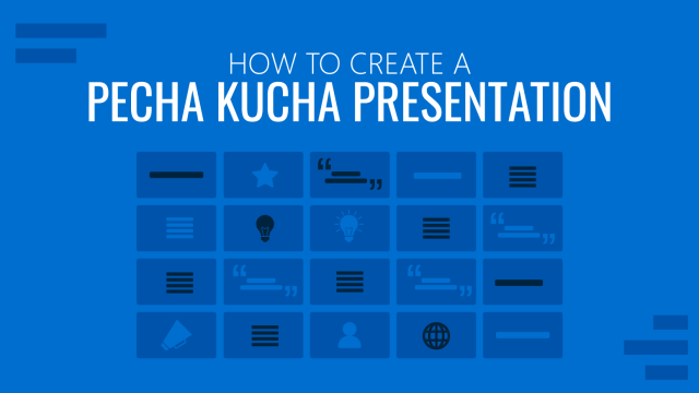 How to Create a Highly Effective Pecha Kucha Presentation