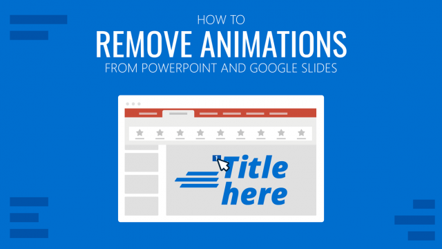 How to Remove Animations from PowerPoint and Google Slides