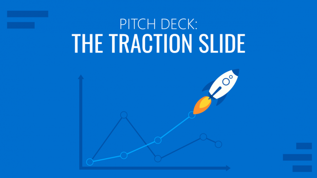 Pitch Deck: The Traction Slide