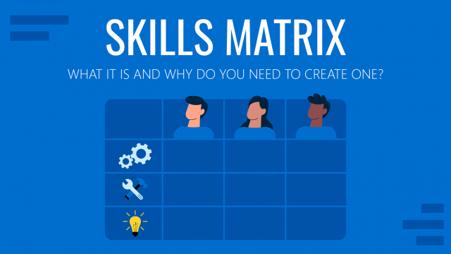 Skills Matrix: What it is and Why do you Need to Create One?