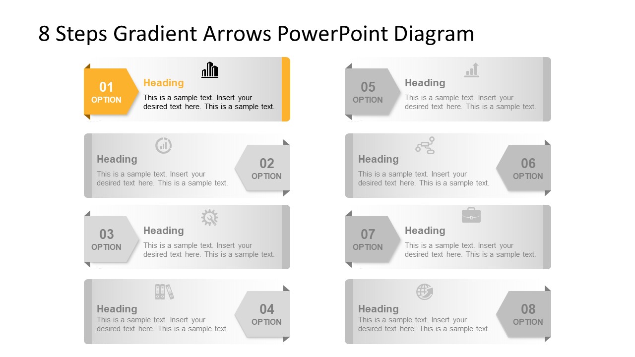 Nếu bạn muốn trình bày một số bước thực hiện công việc của mình, sơ đồ PowerPoint Gradient có mũi tên 8 bước sẽ là một sự lựa chọn tuyệt vời. Hình ảnh này mang lại một mẫu sơ đồ đầy màu sắc và chuyên nghiệp, giúp bạn trình bày dữ liệu một cách trực quan và độc đáo.