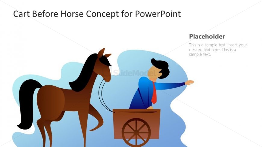 Presentation of Cart before Horse