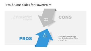 PPT Arrows Layout for Pros Versus Cons 
