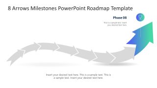 8 Arrows Milestones Roadmap PowerPoint Template - Phase 8