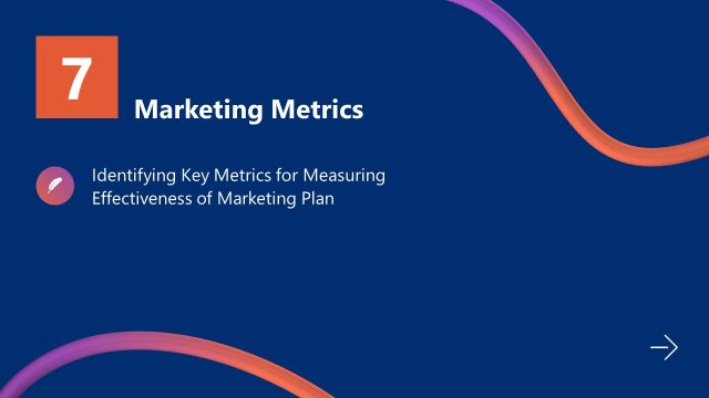 Marketing Metrics Slide for Section 7