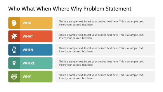 Who What When Where Why Problem Statement PowerPoint Template