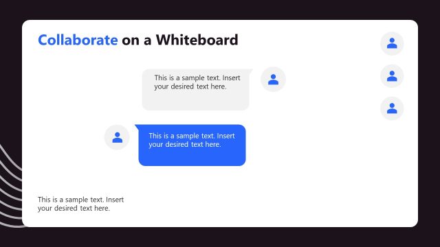 Collaborate on a White Board – Research Template Slide