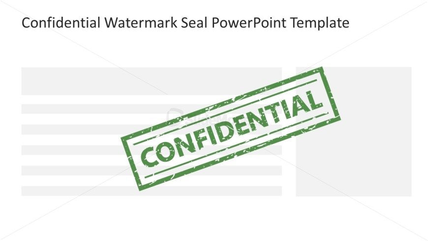 Confidential Watermark Seal PowerPoint Slide