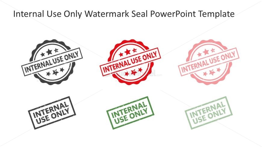 Internal Use Watermark Seal Template for Presentation