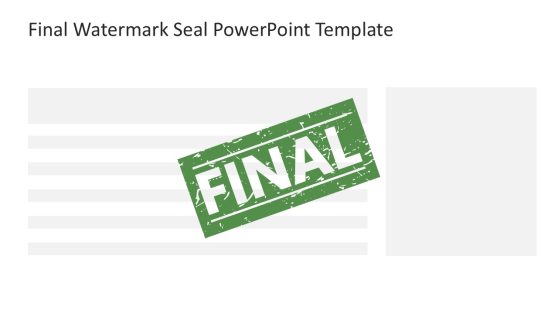 Final Watermark Seal PowerPoint Template