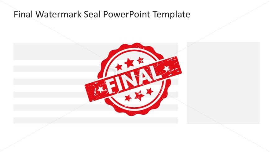 Final Watermark Seal PowerPoint Slide  