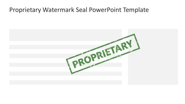 Proprietary Watermark Seal PowerPoint Template