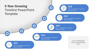 5-Year Growing Timeline Slide with a blue and gray color scheme, featuring a diagonal layout with circular milestones for each year from 2024 to 2028.