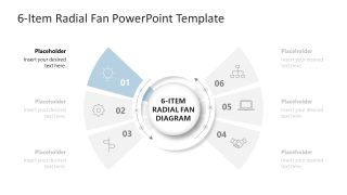Customizable 6-Item Radial Fan PPT Template