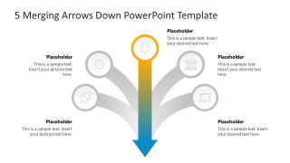Customizable 5 Merging Arrows Down PPT Template 