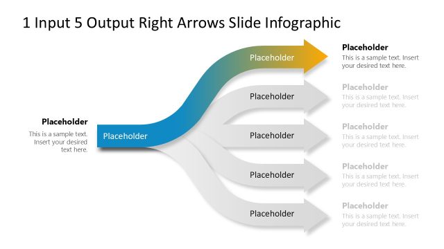 1 Input 5 Output Right Arrows Presentation Template