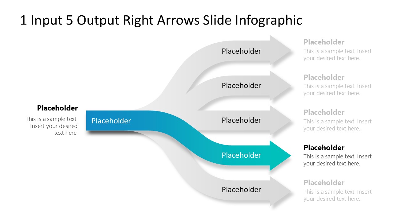 1 Input 5 Output Right Arrows Slide PowerPoint Template