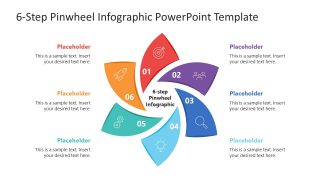 6-Step Pinwheel Infographic Presentation Template