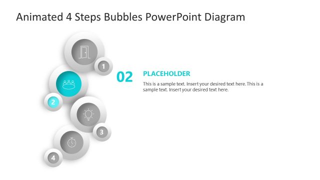 Step 2 Focus Slide- Animated 4 Steps Bubbles PPT Diagram Template
