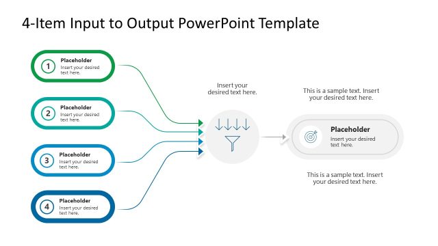 4-Input to Output Presentation PPT Template