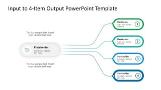Customizable Input to 4-Output PPT Diagram for Presentation 