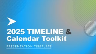 Free PPT Template Calendar 2025 Timeline Toolkit 