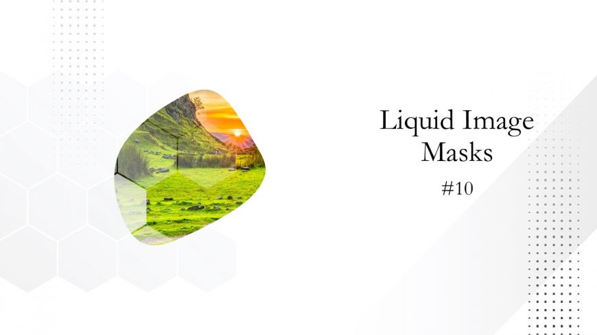 Fluid Shape 9 Liquid Image Mask Animation PPT