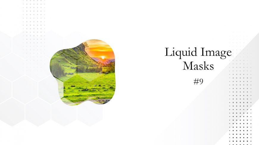 Fluid Shape 8 Liquid Image Mask Animation PPT