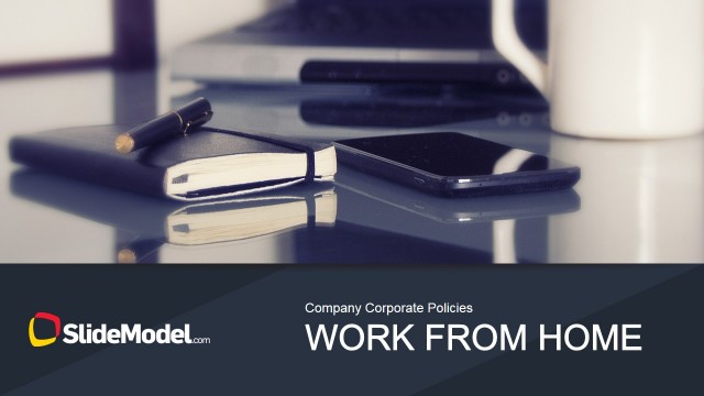 Work From Home Corporate Policies PowerPoint Template