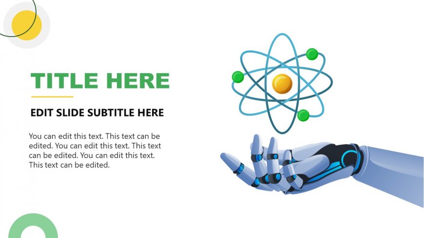 Editable Slide with Robotic Hand & Atom Model