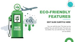 Eco Friendly Features Slide for Green Hydrogen Presentation