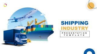 PPT Template for Shipping Industry Presentation 