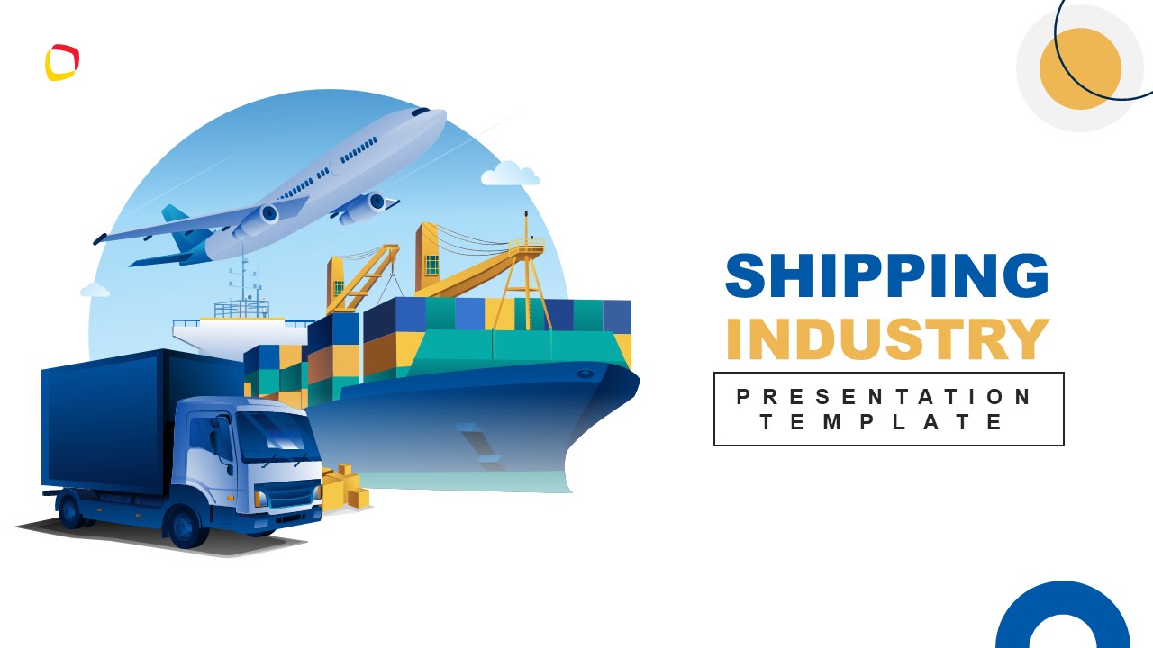 PPT Template for Shipping Industry Presentation 