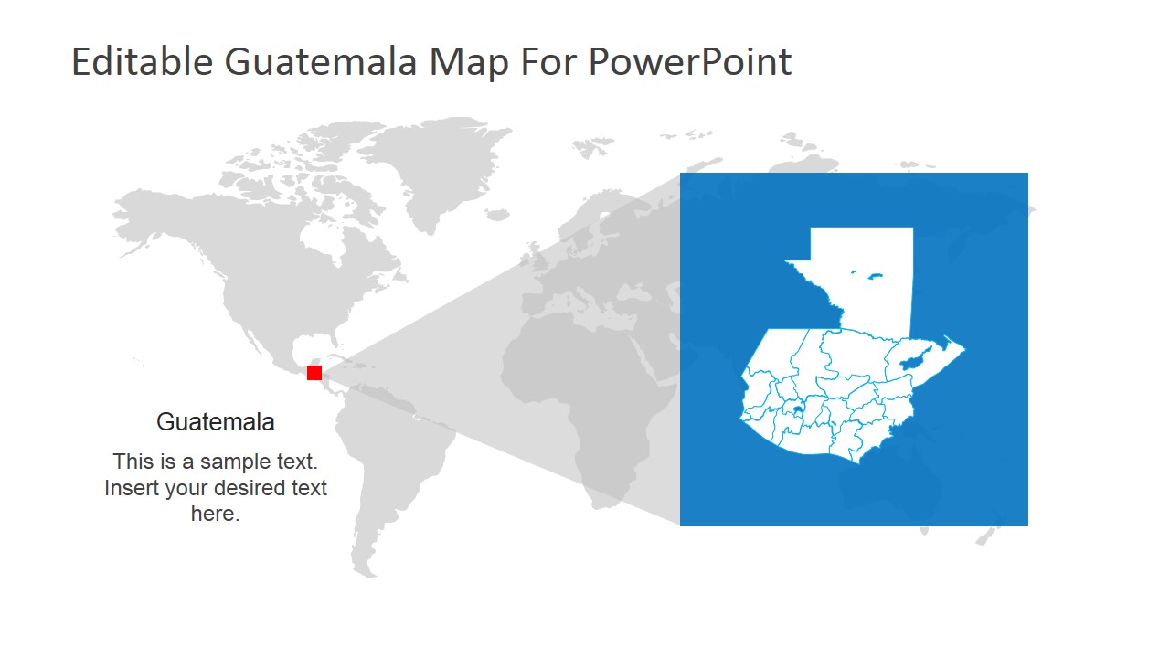 Guatemala Location in World PowerPoint Presentation
