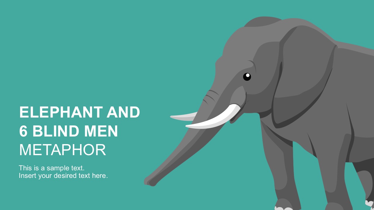 Six Blind Men Elephant PowerPoint Metaphor 